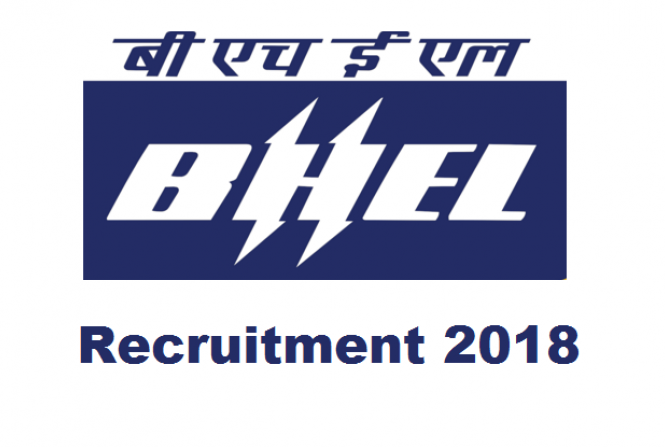 BHEL 2018 : इस पद पर होनी हैं भर्ती, 46 हजार रु मिलेगा वेतन